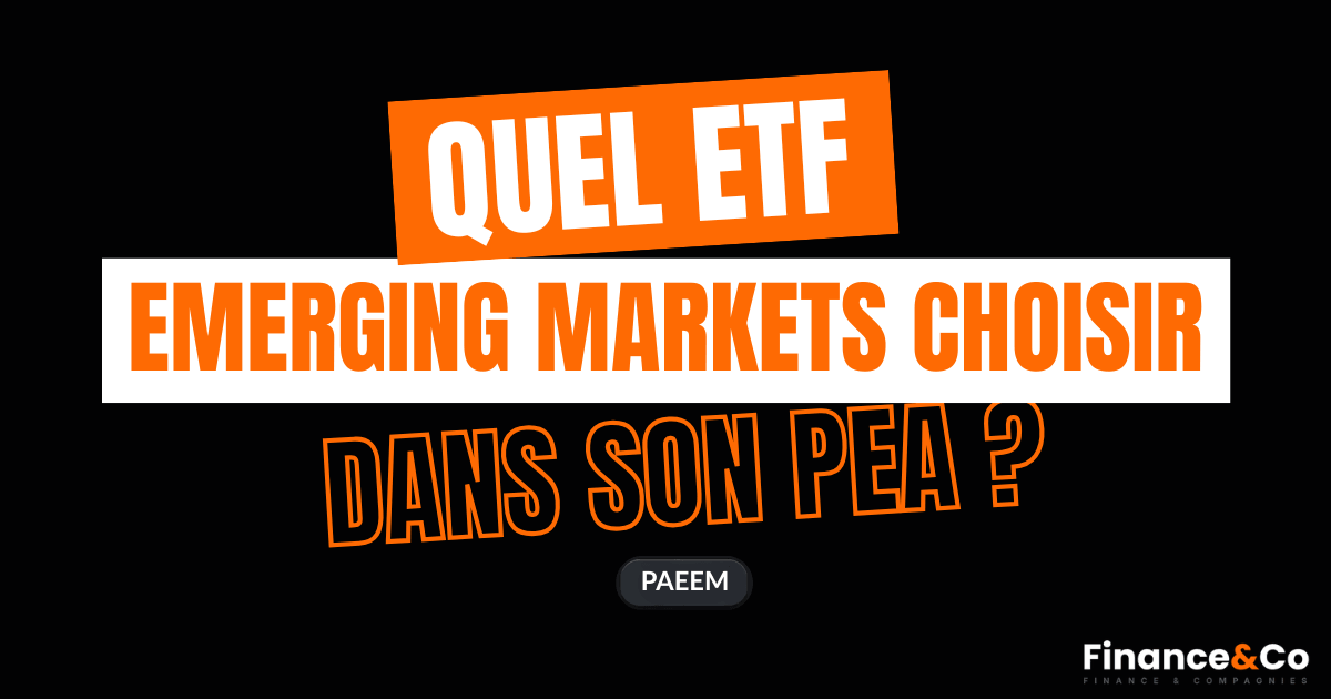 Quel etf Emerging Markets PEA choisir