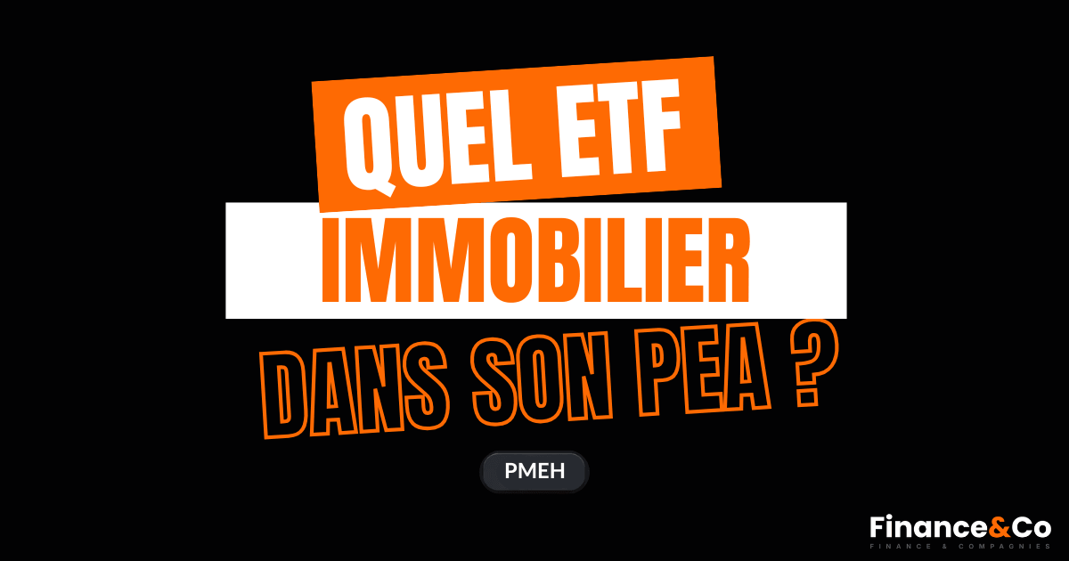 ETF Immobilier éligible PEA 2026